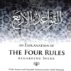 An Explanation of The Four Rules Regarding Shirk
