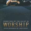 Condition Of The Salaf In Worship