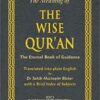The Meaning of the Wise Qur'an
